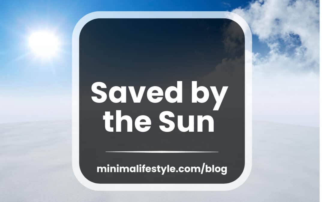 Saved by the Sun (a note on gratitude)